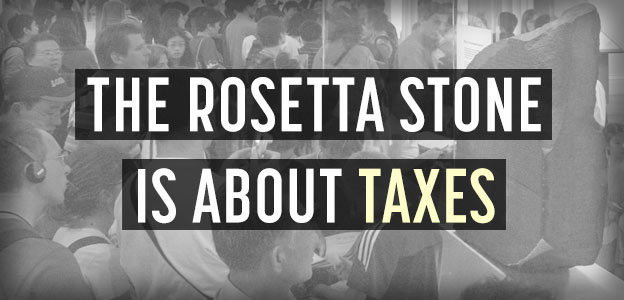 what does rosetta stone say taxes