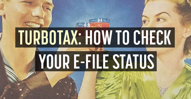 turbotax check e-file status